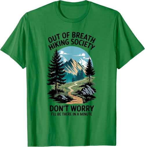 Tennessee Merchant Out Of Breath Hiking Society Don't Worry I'll Be There In A Minute Grey Modern Classic Adults Hiking