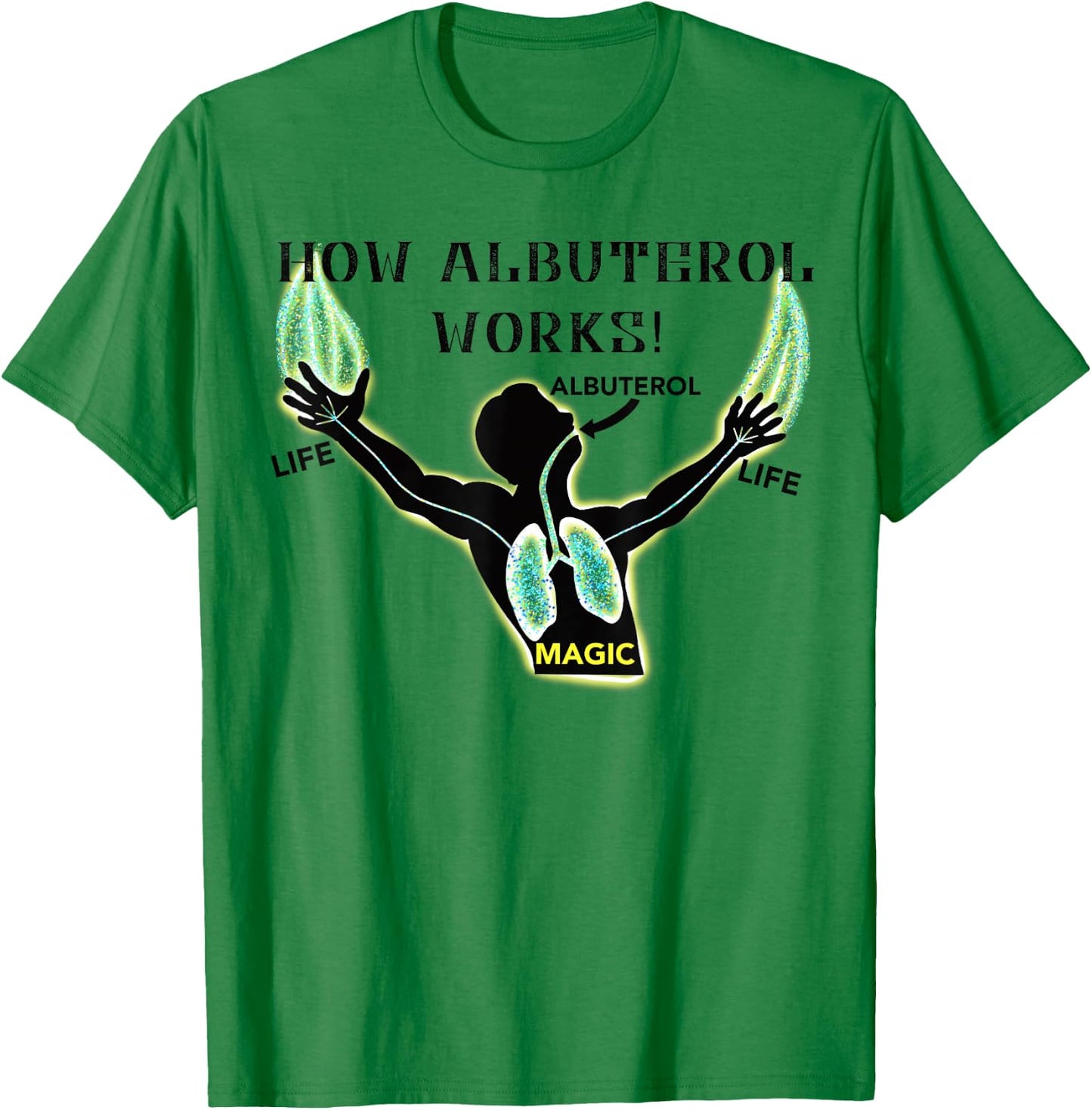 Magical Albuterol Funny Respiratory Therapist Design T-Shirt - T-Shirt | Irish Green