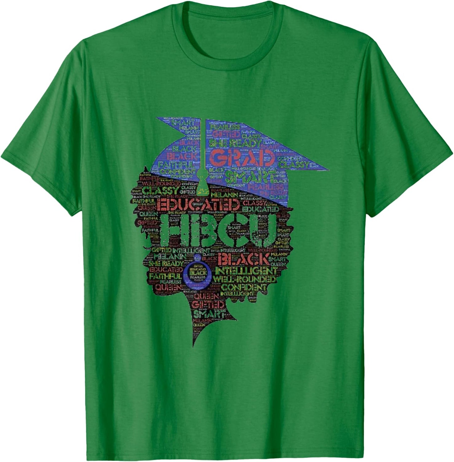 Black Girls Magic: HBCU College Graduate Cute Afro Words T-Shirt - T-Shirt | Irish Green