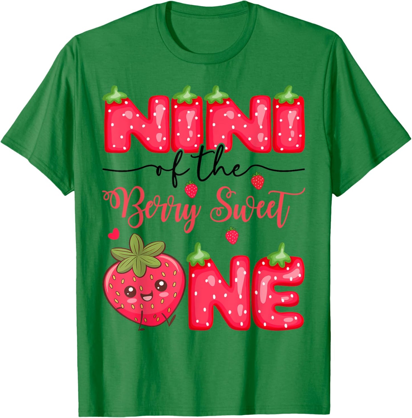 Nini Of The Berry Sweet One Strawberry Girl 1St Birthday T-Shirt - T-Shirt | Irish Green