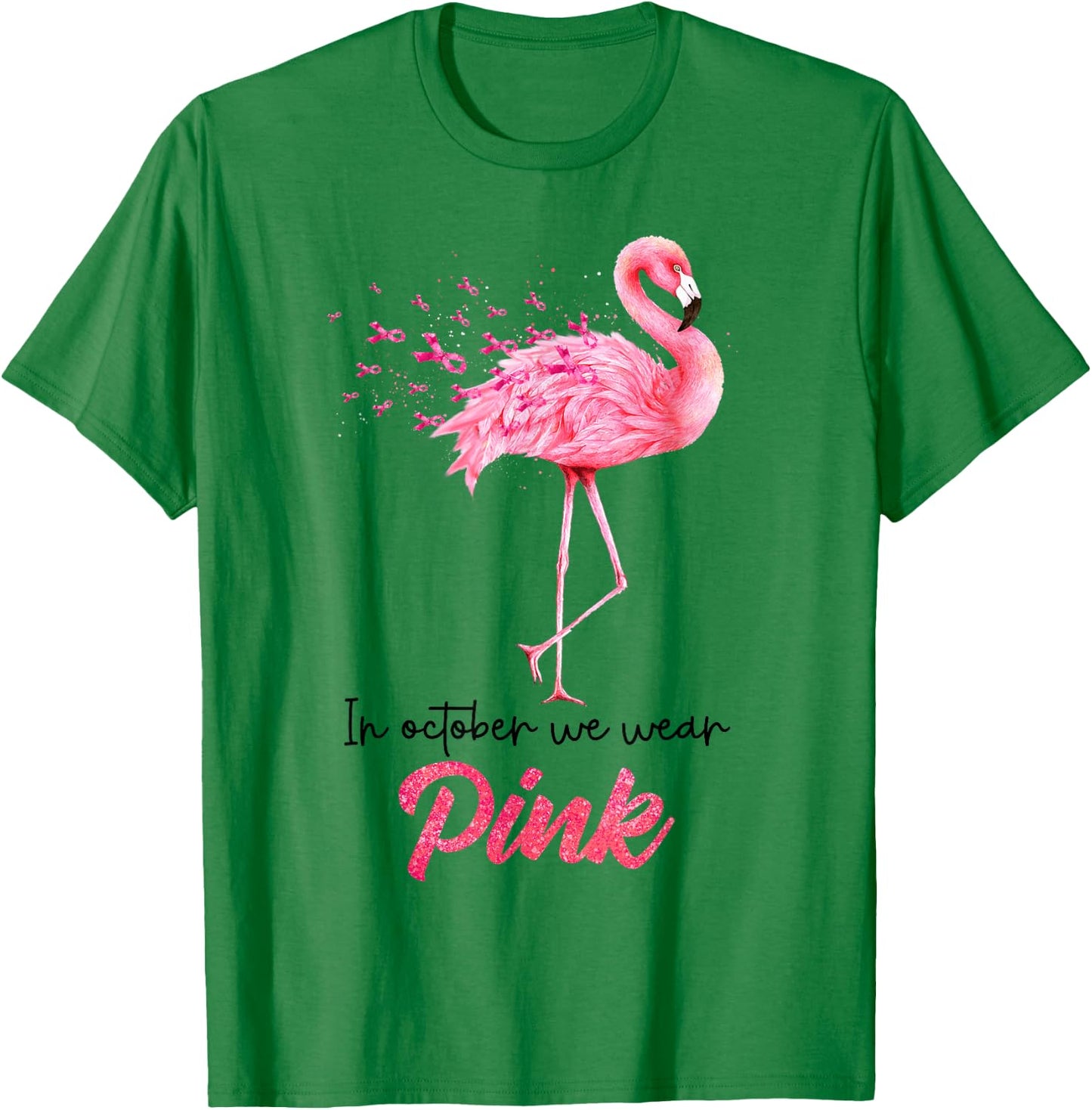 Breast Cancer Awareness In October We Wear Pink Flamingo T-Shirt - T-Shirt | Irish Green