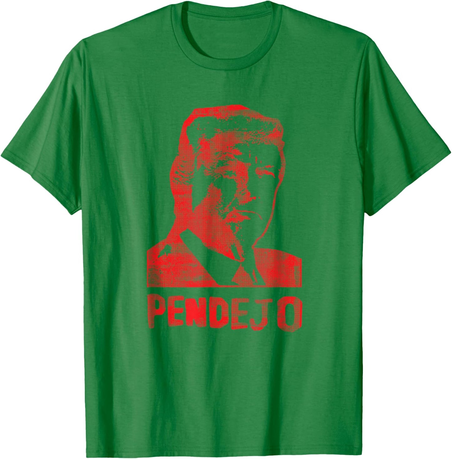 Funny Anti Trump Resistance Liberal Pendejo Spanish T-Shirt - T-Shirt | Irish Green