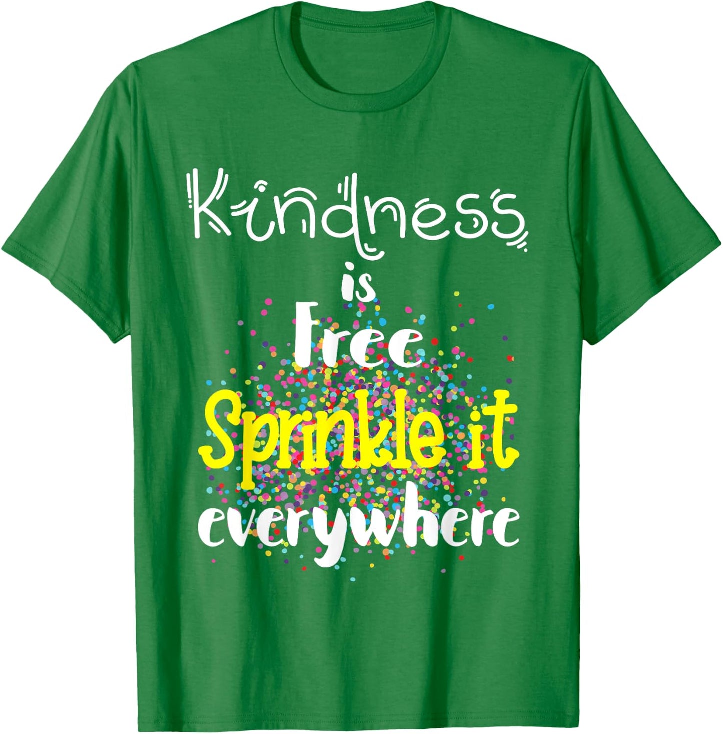 Sprinkle Kind Orange Kindness Day Anti-Bullying & Unity Day T-Shirt - T-Shirt | Irish Green