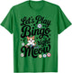 Funny Bingo Cat Lover Bingo Player Let's Play Bingo Right T-Shirt - T-Shirt | Irish Green