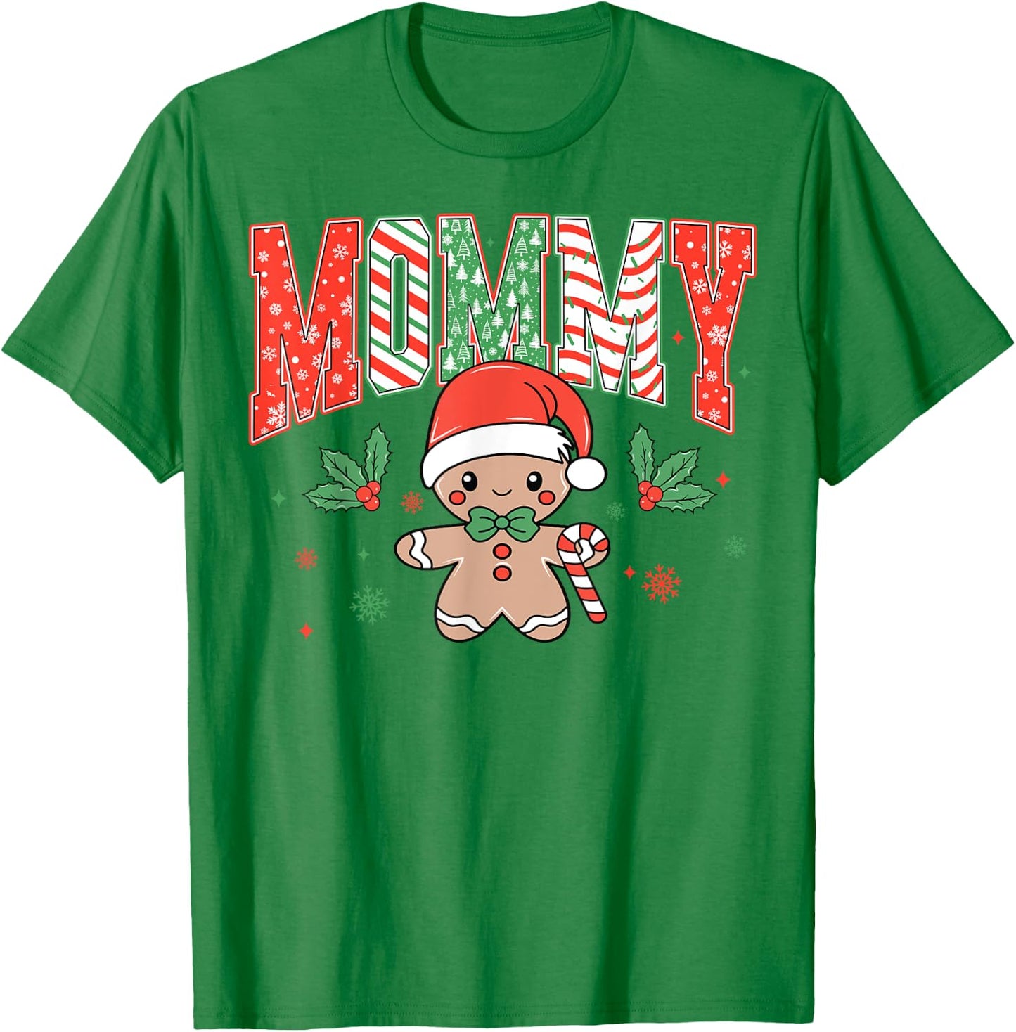 Gingerbread Mommy Christmas Cookies Pajama Family Matching T-Shirt - T-Shirt | Irish Green