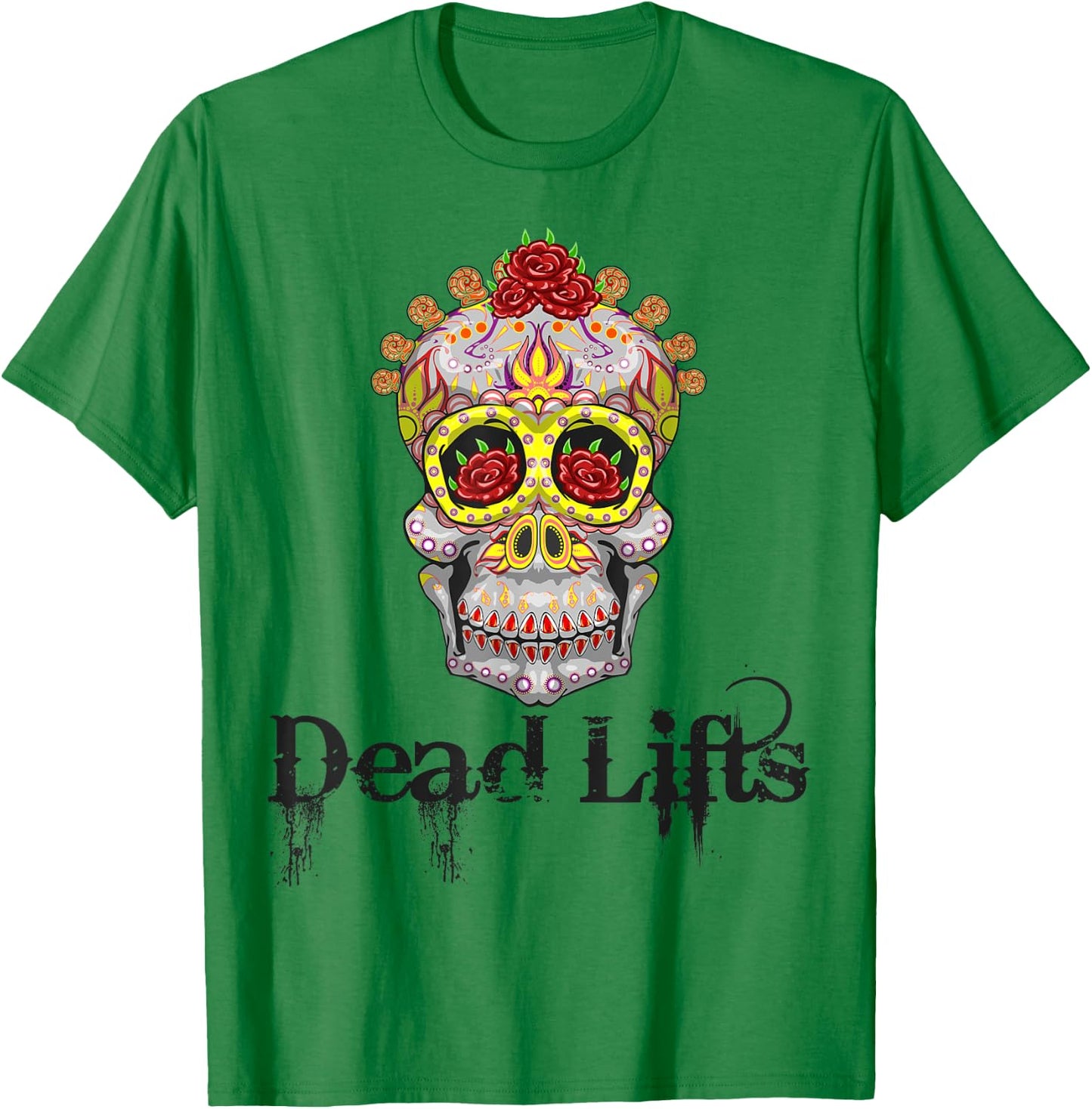 Halloween Fitness Dead Lifts , Sugar Skull Gym Workout T-Shirt - T-Shirt | Irish Green