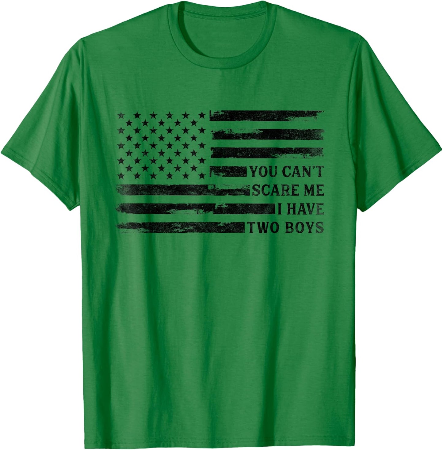 You Cant Scare Me I Have Two Boys Fathers Day Black USA Flag T-Shirt - T-Shirt | Irish Green