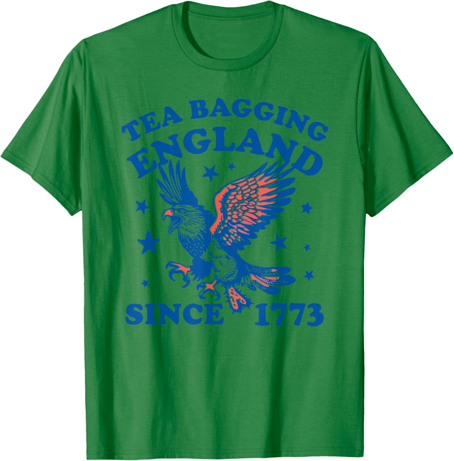 Tea Bagging England Since 1773 4th Of July T-Shirt - T-Shirt | Irish Green