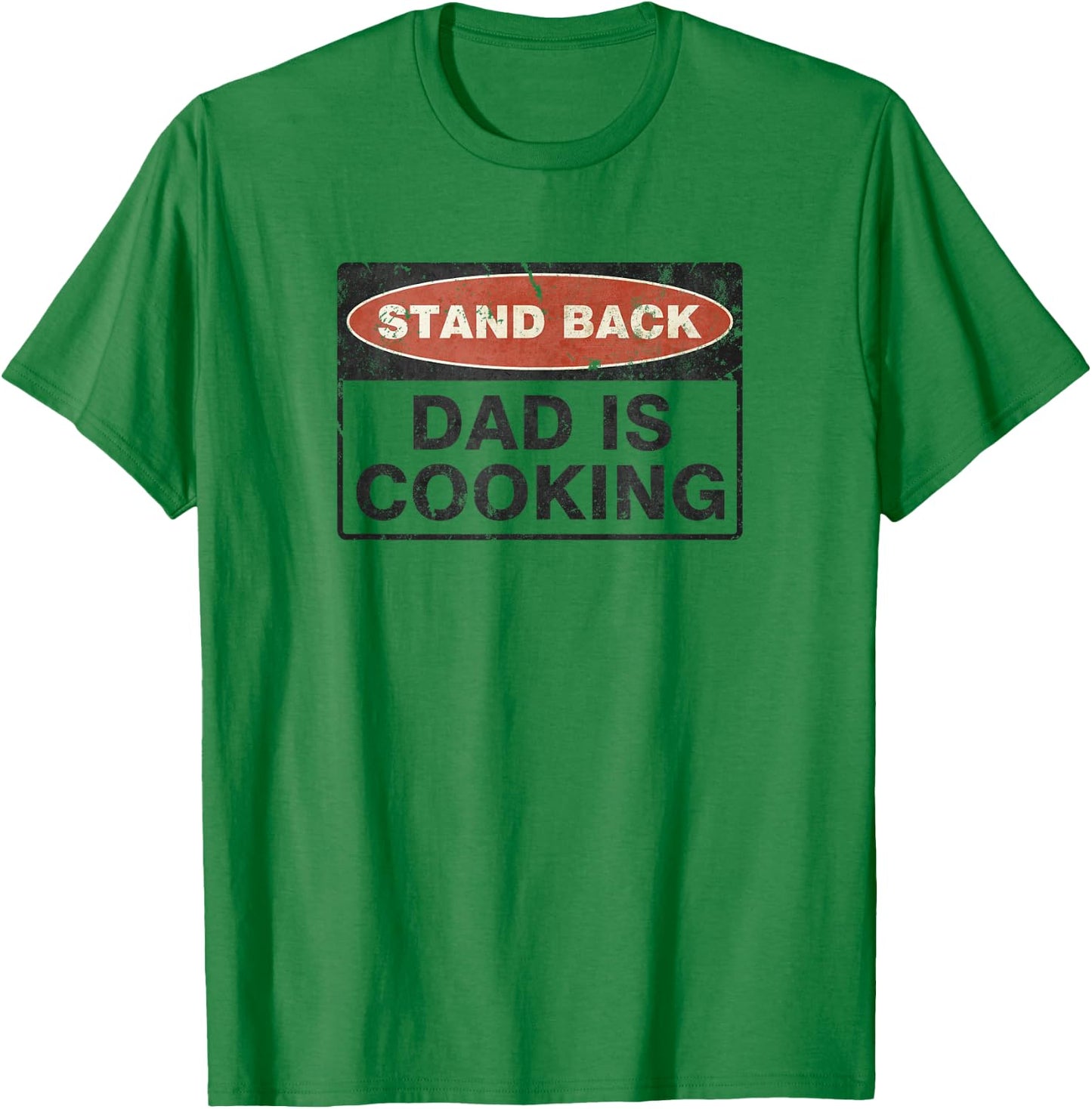 Stand Back Dad Is Cooking Funny T-Shirt - T-Shirt | Irish Green
