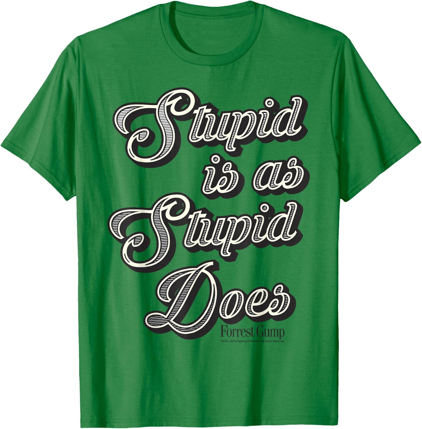Forrest Gump Stupid Is As Stupid Does Vintage Text T-Shirt - T-Shirt | Irish Green