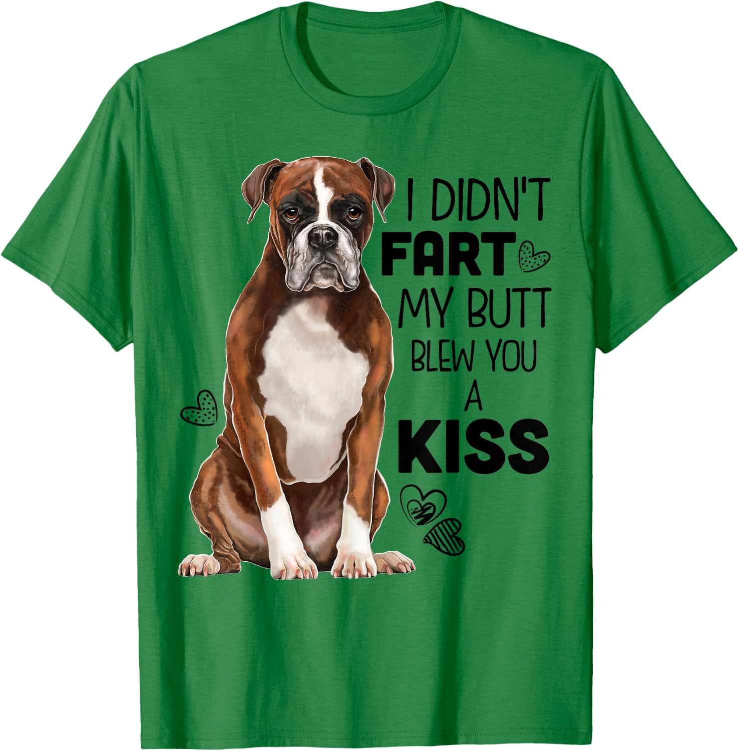 Boxer Dog Funny for Dog Mom Dog Dad Dog Lover Gift T-Shirt - T-Shirt | Irish Green