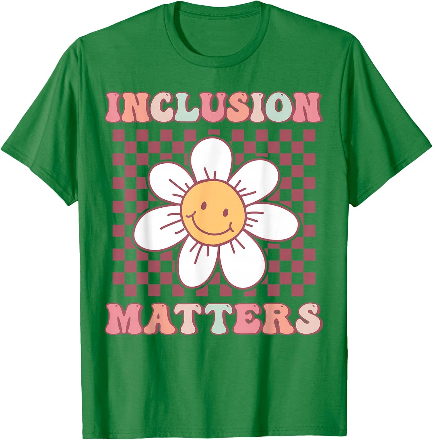 Groovy Inclusion Matters Cute Daisy Flower Special Education T-Shirt - T-Shirt | Irish Green