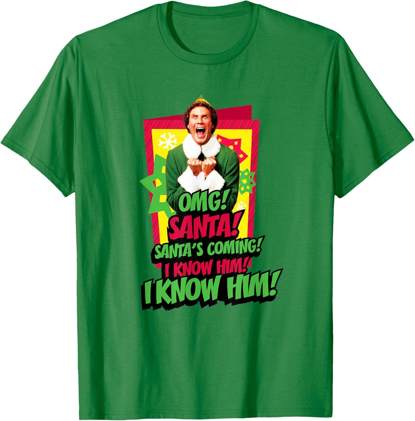Elf Santa's Coming! I Know Him! T-Shirt - T-Shirt | Irish Green