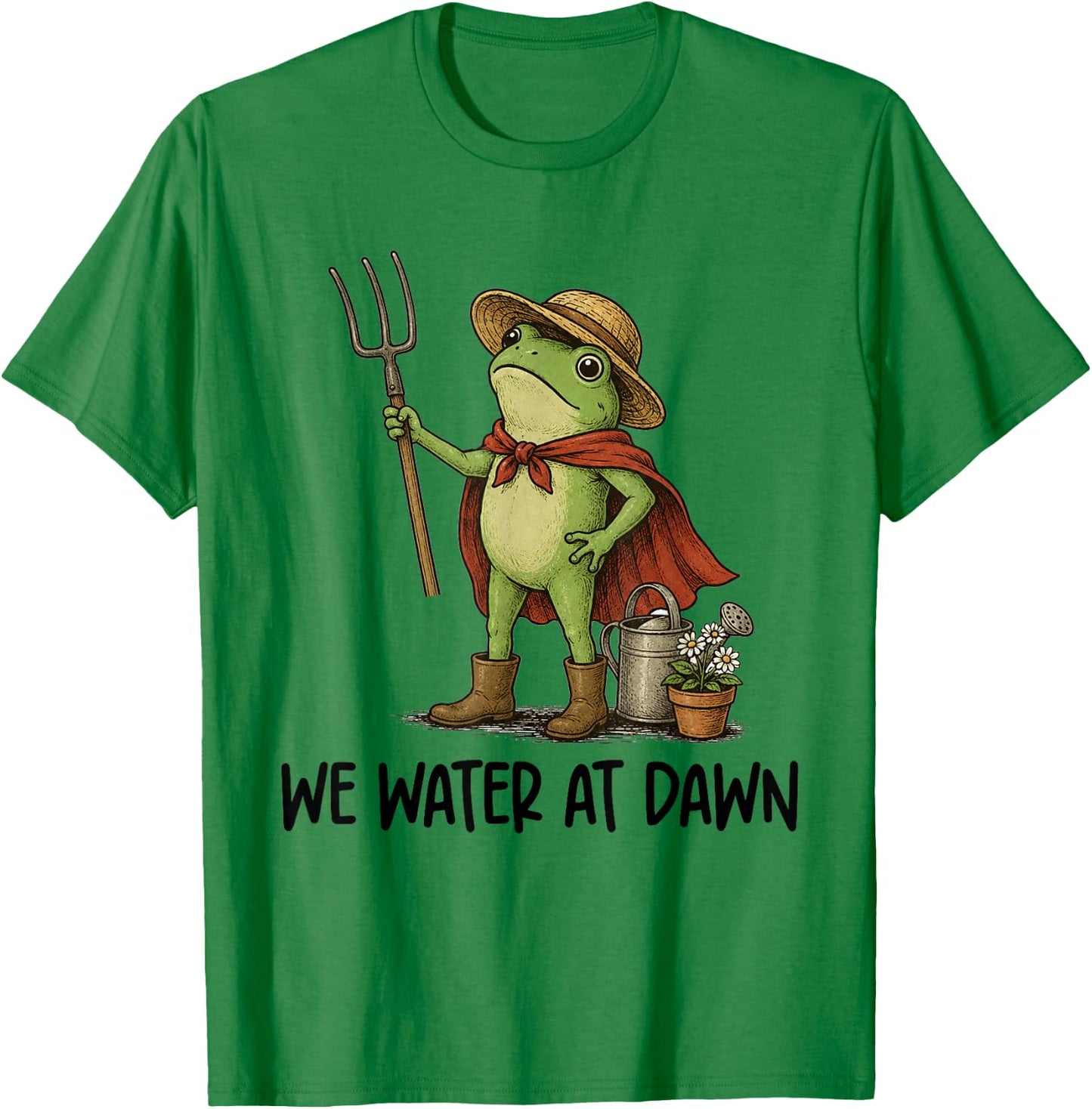 Gardening Planting Lover Frog Gardener We Water At Dawn T-Shirt - T-Shirt | Irish Green
