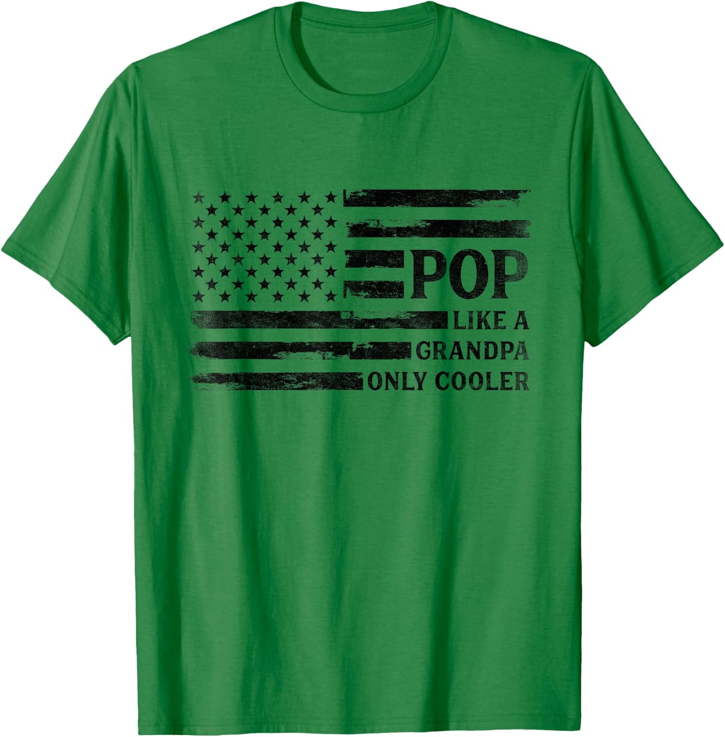 Pop Like A Grandpa Only Cooler Father's Day Black USA Flag T-Shirt - T-Shirt | Irish Green