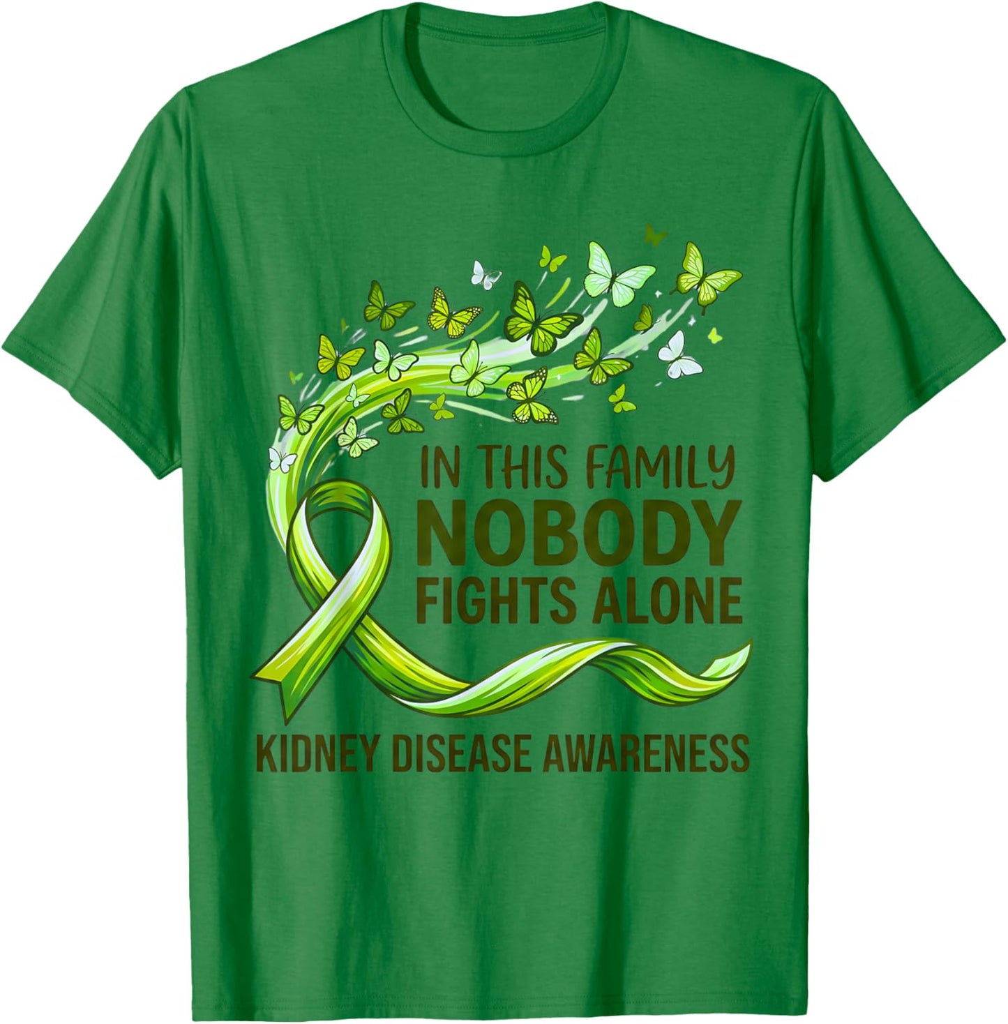in This Family No Fighting Alone Kidney Disease Awareness T-Shirt - T-Shirt | Irish Green