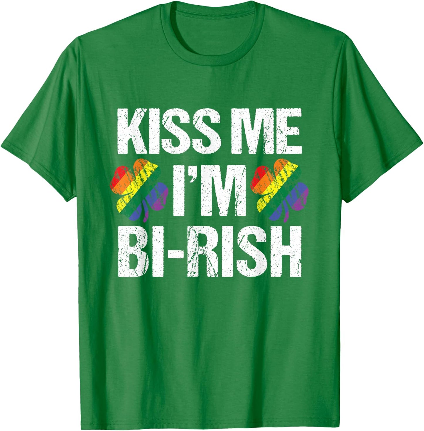 St Patrick's Day Kiss Me I'm Bi-rish Bisexual Rainbow T-Shirt - T-Shirt | Irish Green