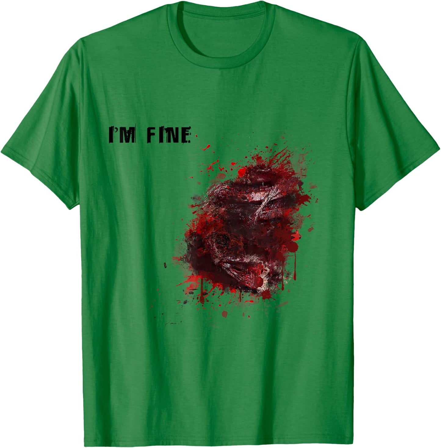I'm Fine Wound Injury Funny Halloween Costume Gift T-Shirt - T-Shirt | Irish Green