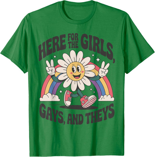 Here for The Girls Gays and Theys Sunflower Rainbow LGBTQ T-Shirt - T-Shirt | Irish Green