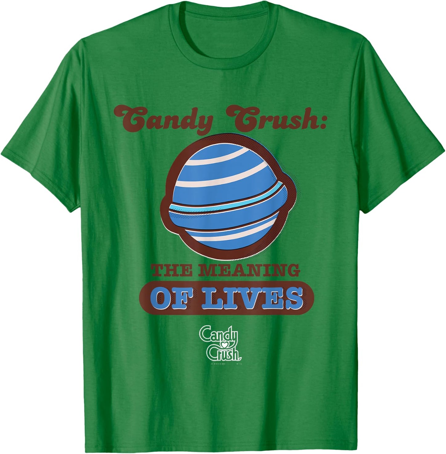 Candy Crush 'The Meaning of Lives' T-Shirt - T-Shirt | Irish Green