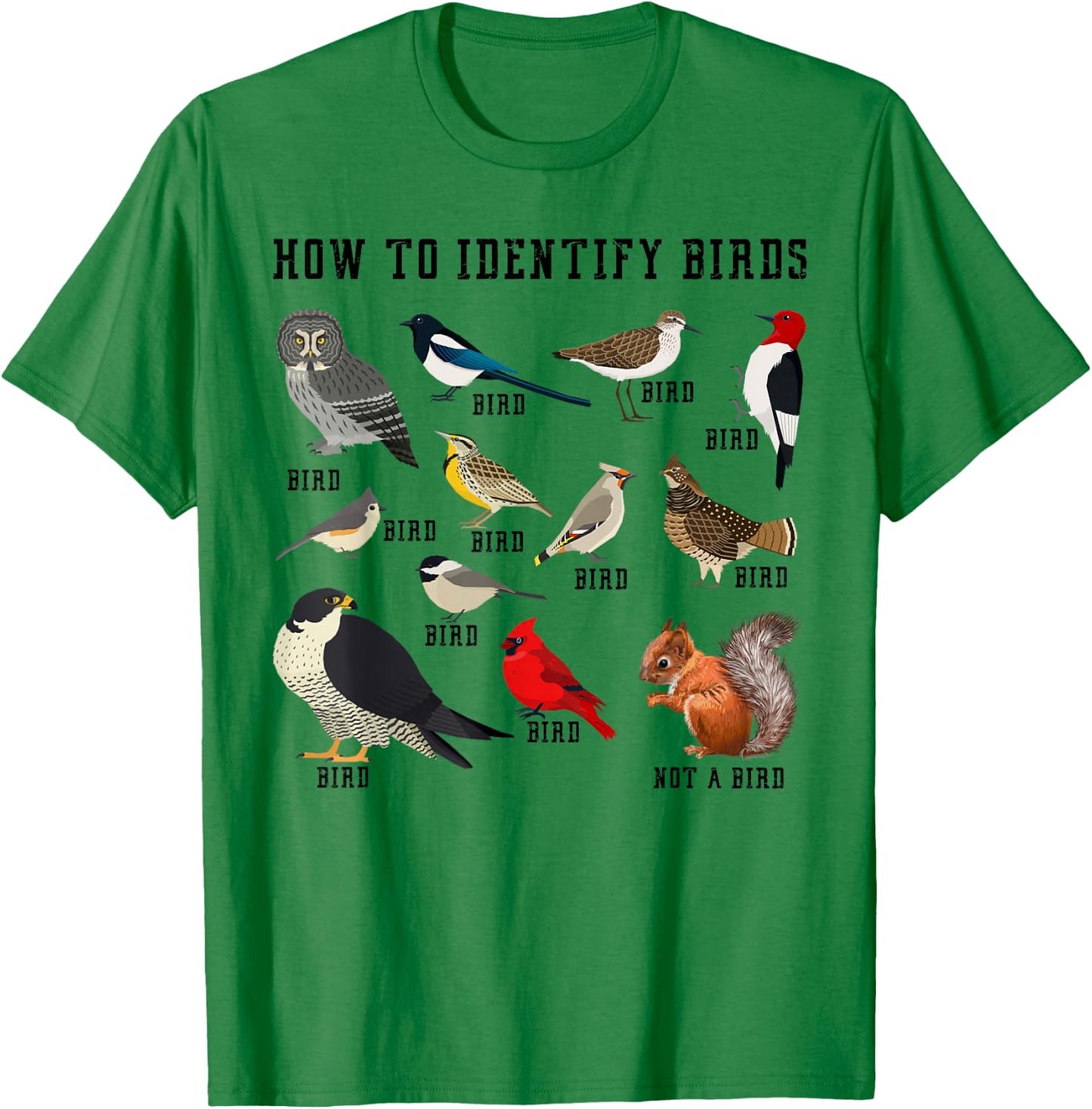 How to Identify Birds? Funny Birdwatcher for Nature Love T-Shirt - T-Shirt | Irish Green