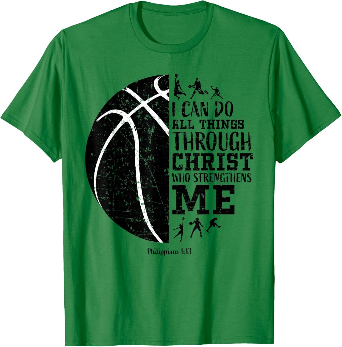 Christian Basketball Gifts Philippians 4:13 Men Women Kids T-Shirt - T-Shirt | Irish Green