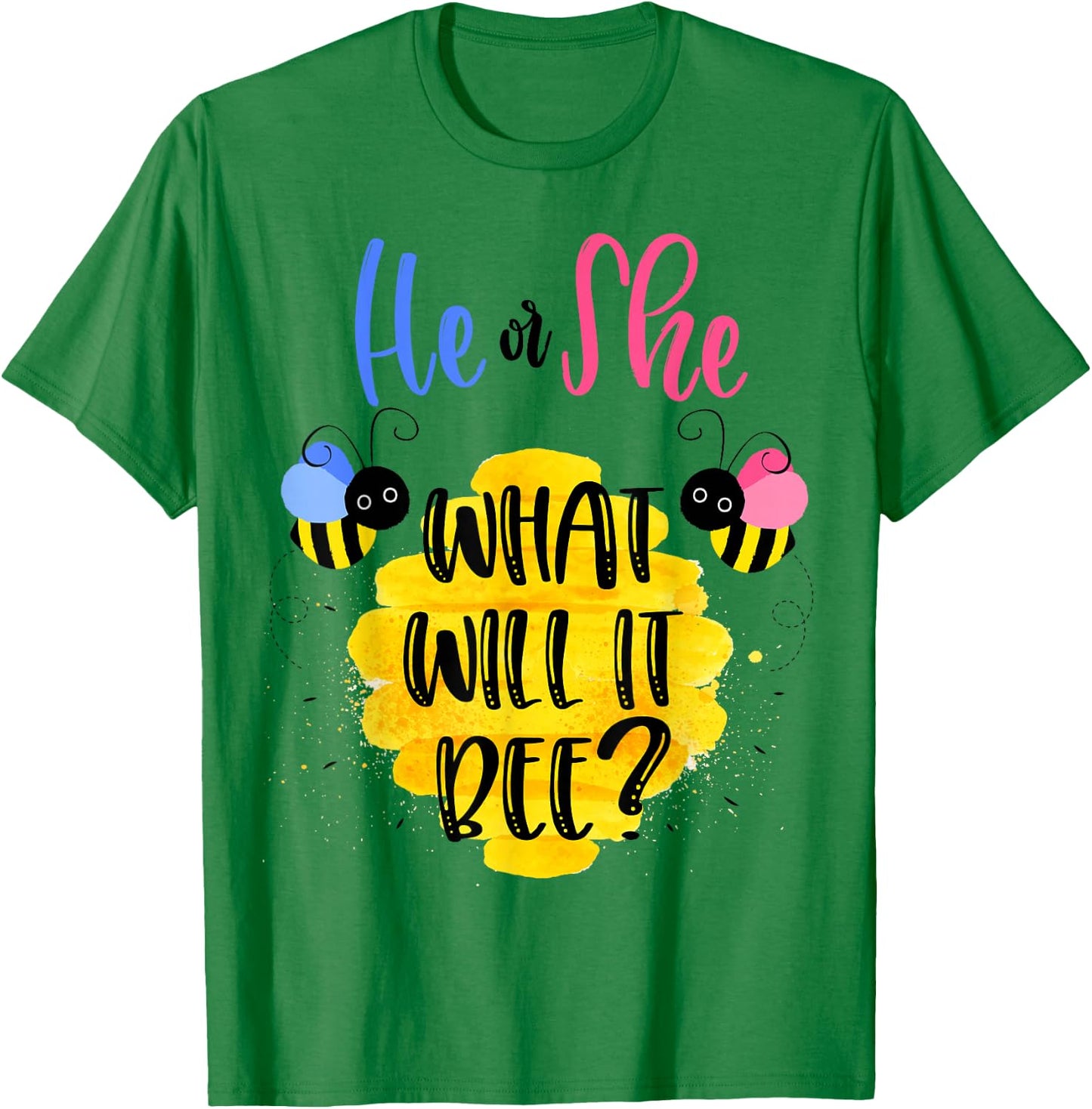 Gender Reveal What Will It Bee Shirt He or She Boy Girl T-Shirt - T-Shirt | Irish Green