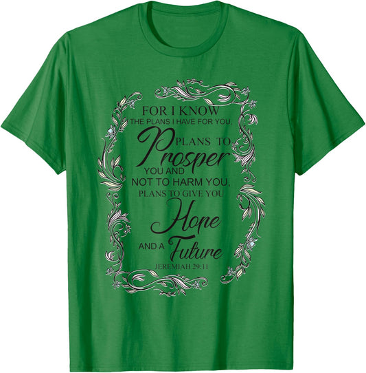 Encouraging, "For I know the plans I have for you" T-Shirt - T-Shirt | Irish Green