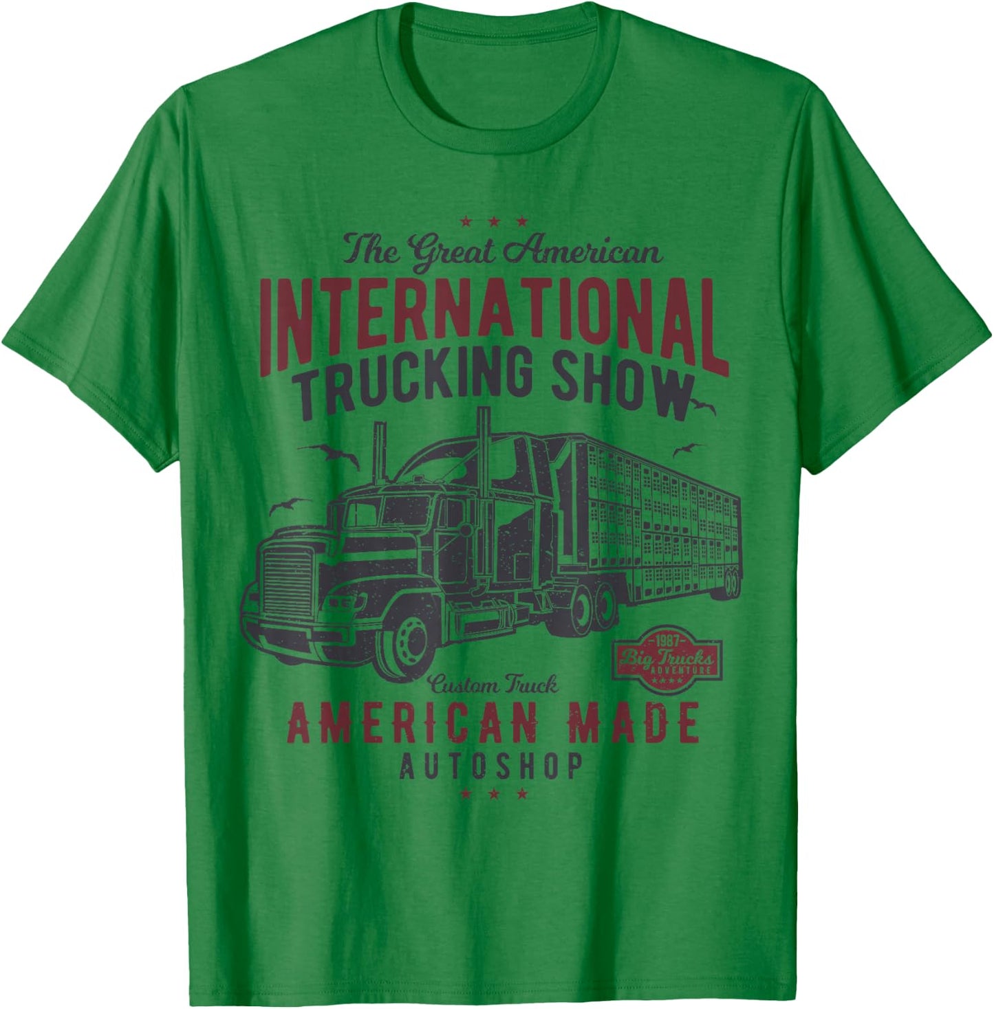 Big Truck Semi (shirt for truck driver) T-Shirt - T-Shirt | Irish Green