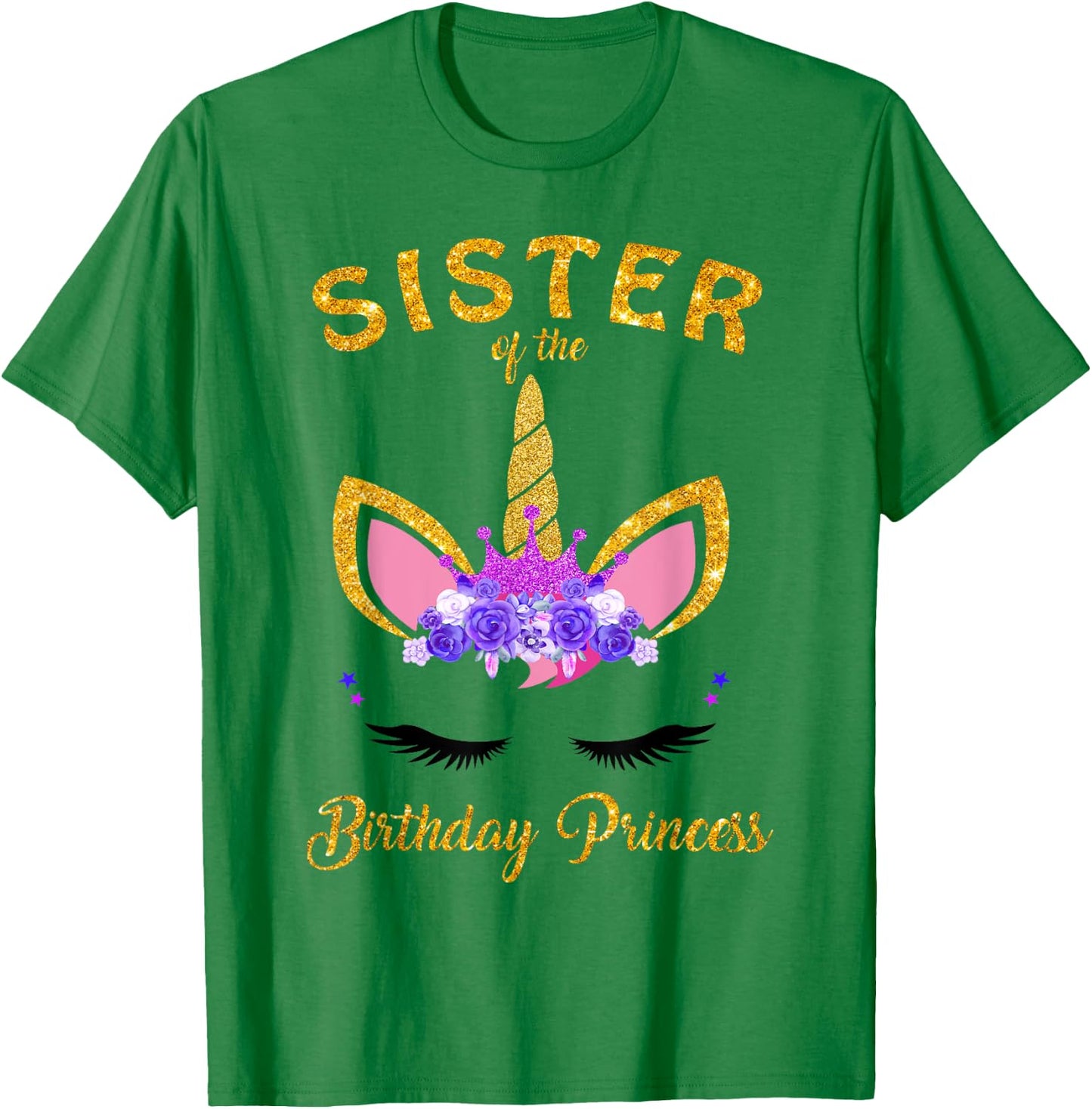 Sister Of The Unicorn Birthday Princess Birthday Girl Party T-Shirt - T-Shirt | Irish Green