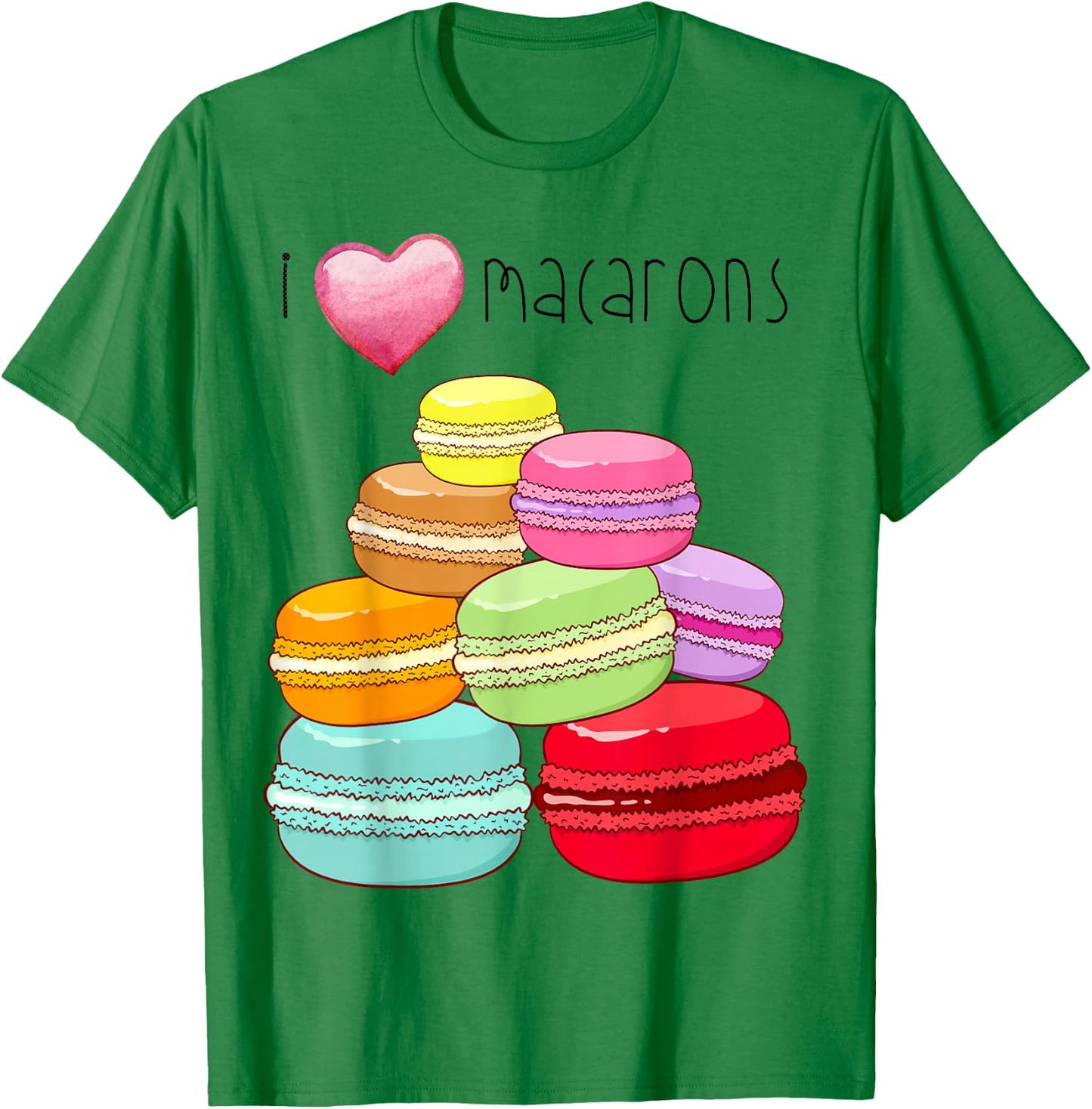 I Love Macarons Paris Gifts Macaron Macaron Lover T-Shirt - T-Shirt | Irish Green