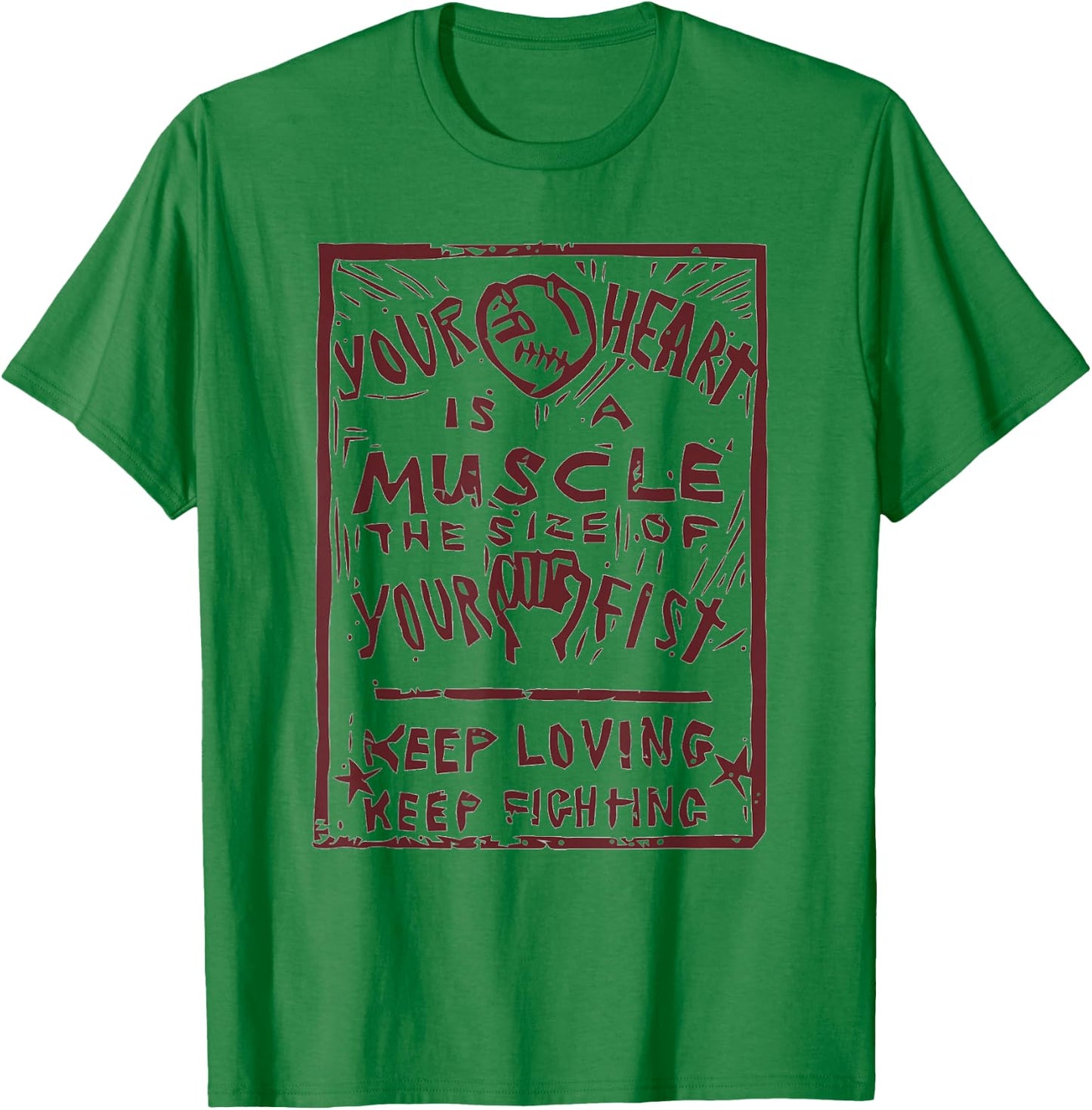 "Your heart is a muscle the size of your fist" Punk Anarchy T-Shirt - T-Shirt | Irish Green