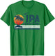 IPA Lot When I Drink: Funny Retro Beach Craft Beer 80's T-Shirt - T-Shirt | Irish Green