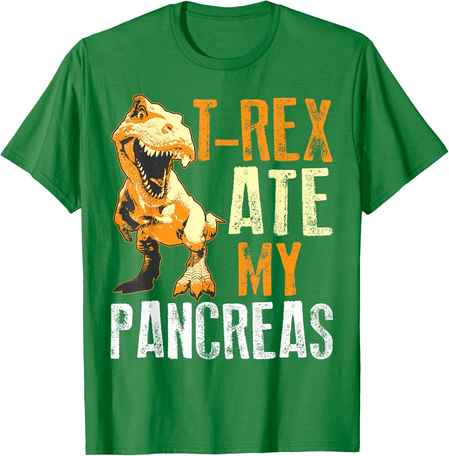 T-Rex Ate My Pancreas Shirt | Diabetes Dinosaur Lovers Gift T-Shirt - T-Shirt | Irish Green