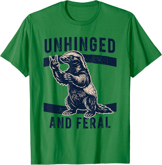 Unhinged and Feral Honey Badger T-Shirt - T-Shirt | Irish Green