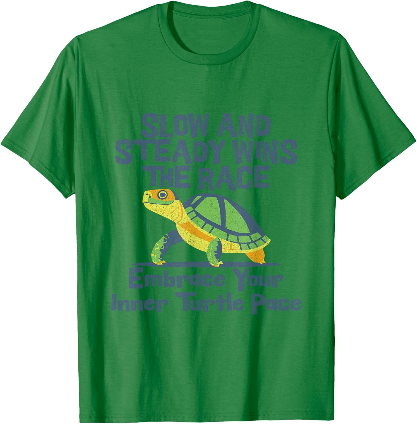 Slow And Steady Wins The Race Turtle Motivation Style T-Shirt - T-Shirt | Irish Green