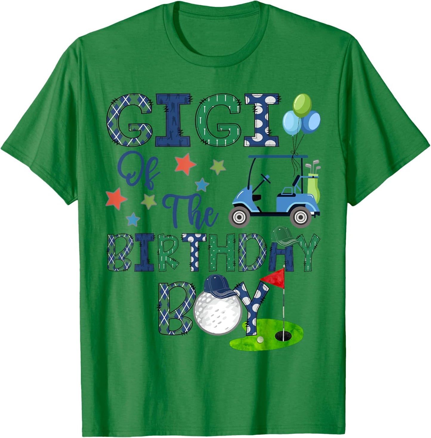 Gigi Of The Birthday Boy Hole In One Golf Lover T-Shirt - T-Shirt | Irish Green