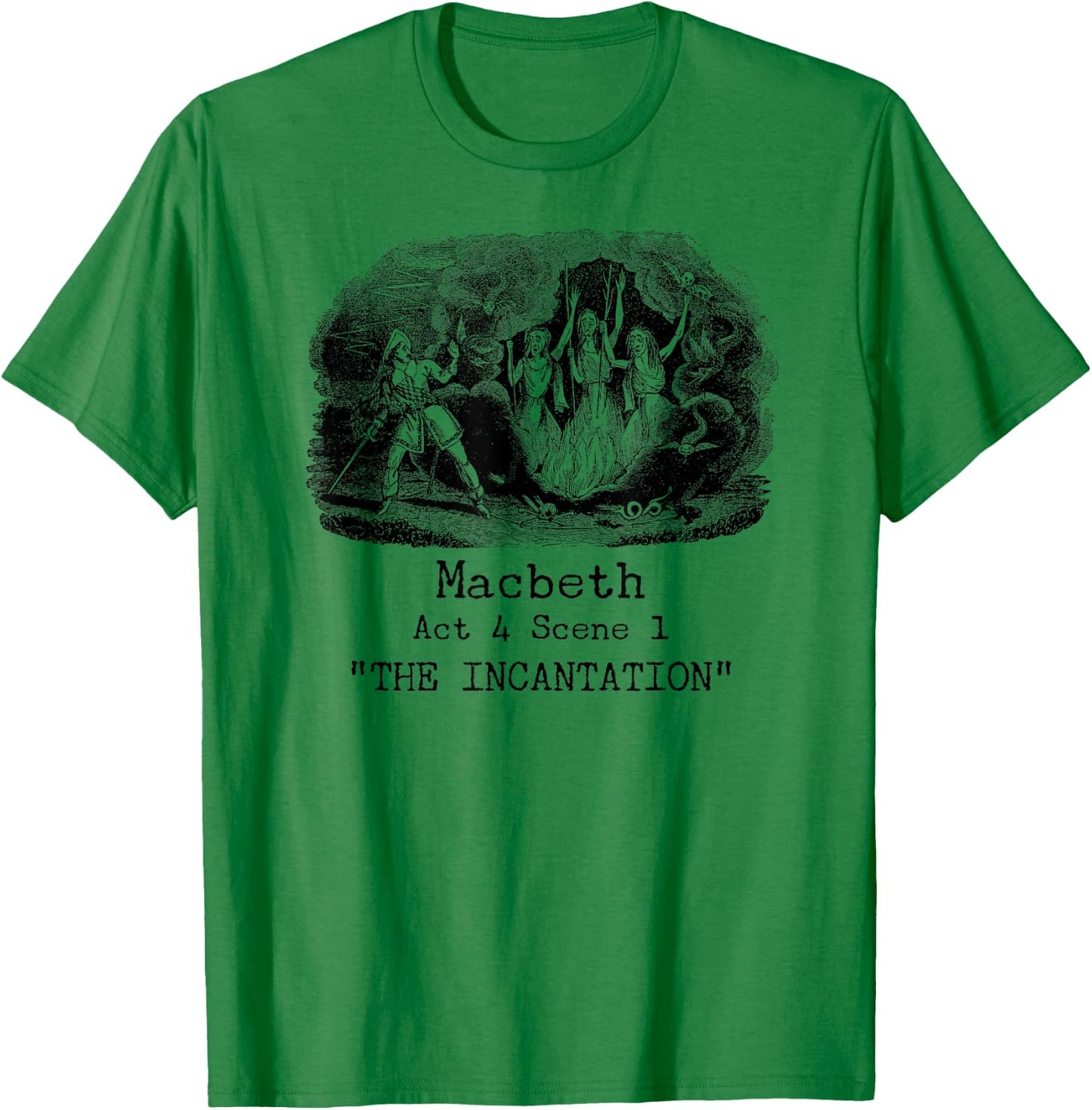 Three Witches Incantation Macbeth Shakespeare Literature T-Shirt - T-Shirt | Irish Green