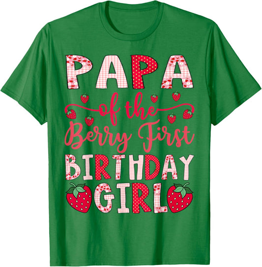 Papa of The Berry First Birthday Girl Strawberry Lover T-Shirt - T-Shirt | Irish Green