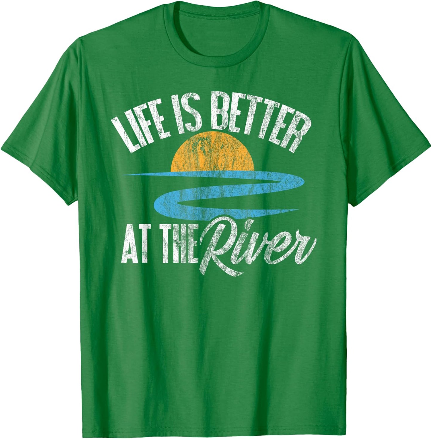 River Floating Quote Life Is Better at The River Camping T-Shirt - T-Shirt | Irish Green