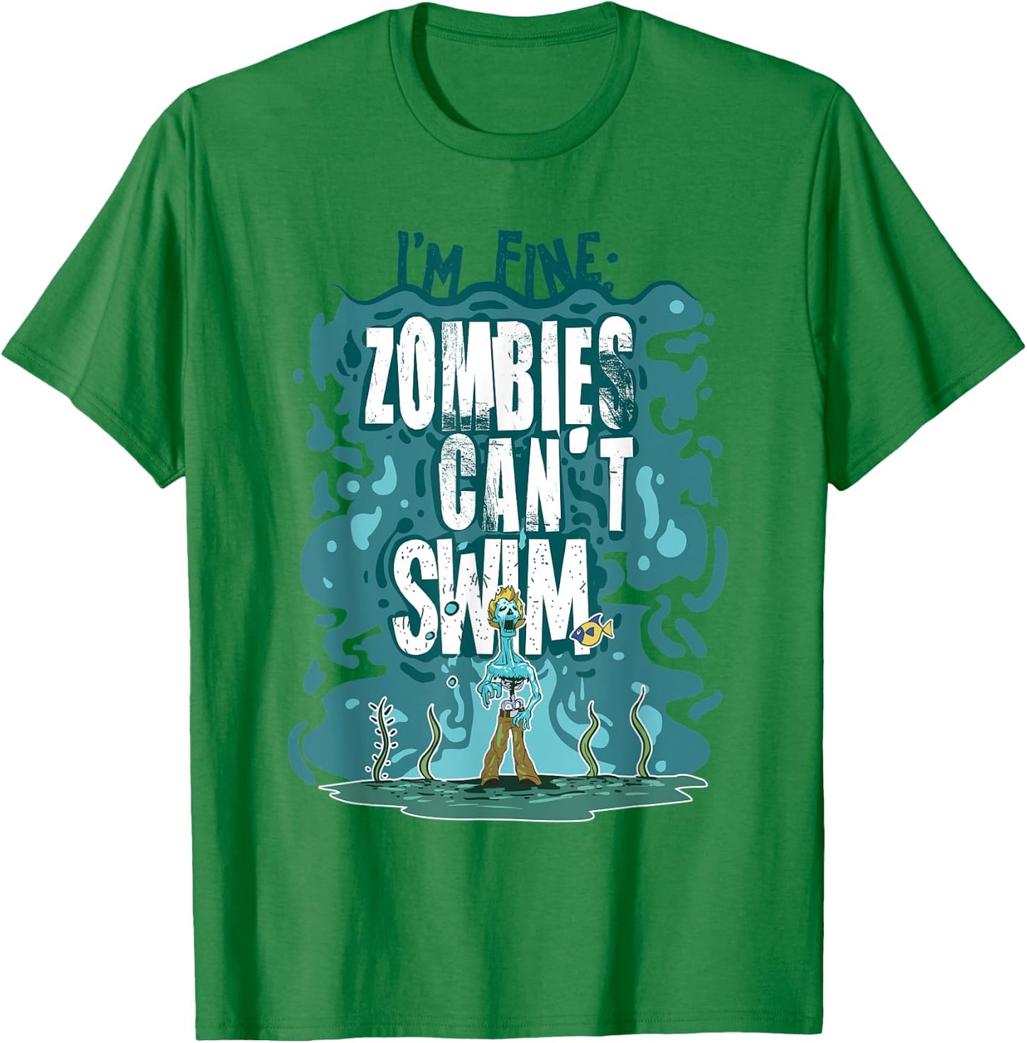 Funny Swimming Quote Gift Zombies Can't Swim for Swimmer T-Shirt - T-Shirt | Irish Green