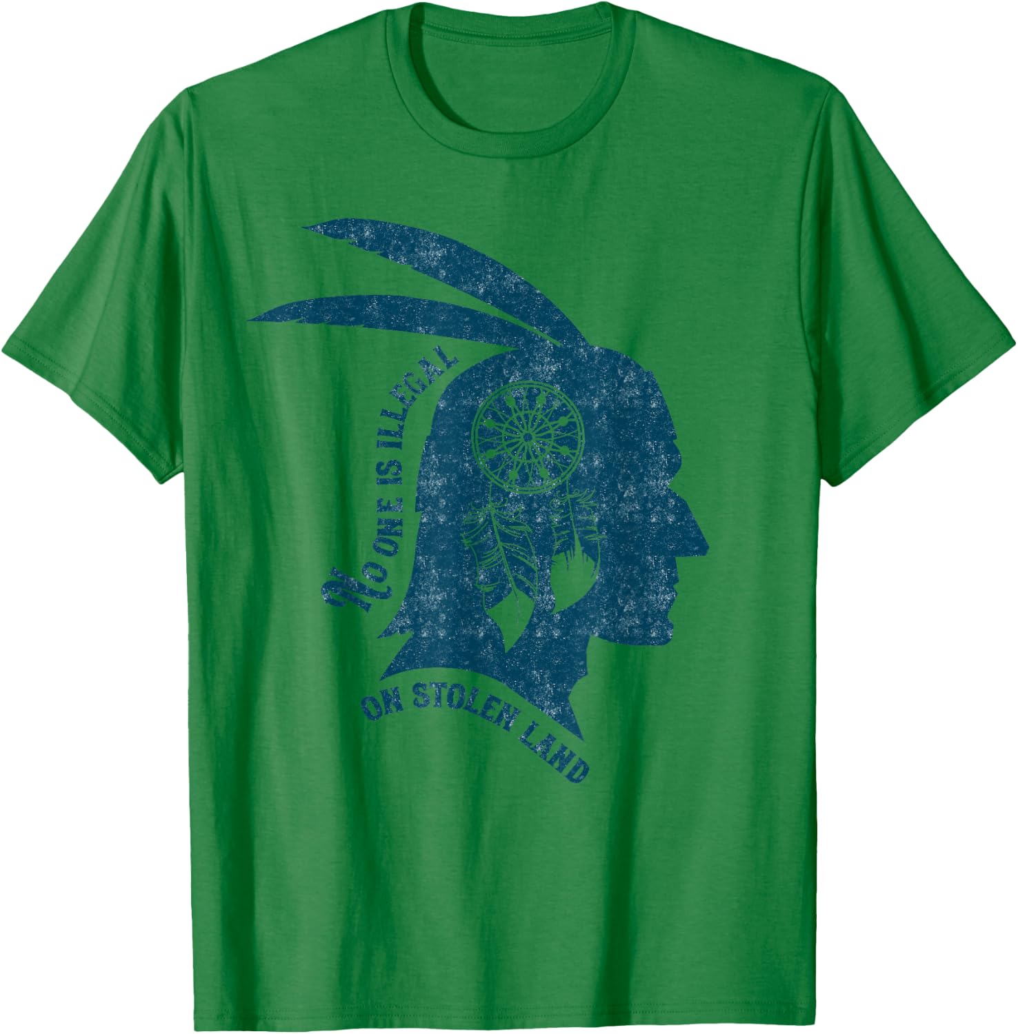 No One Is Illegal On Stolen Land Immigrant Immigration Shirt T-Shirt - T-Shirt | Irish Green