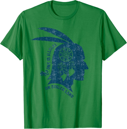 No One Is Illegal On Stolen Land Immigrant Immigration Shirt T-Shirt - T-Shirt | Irish Green