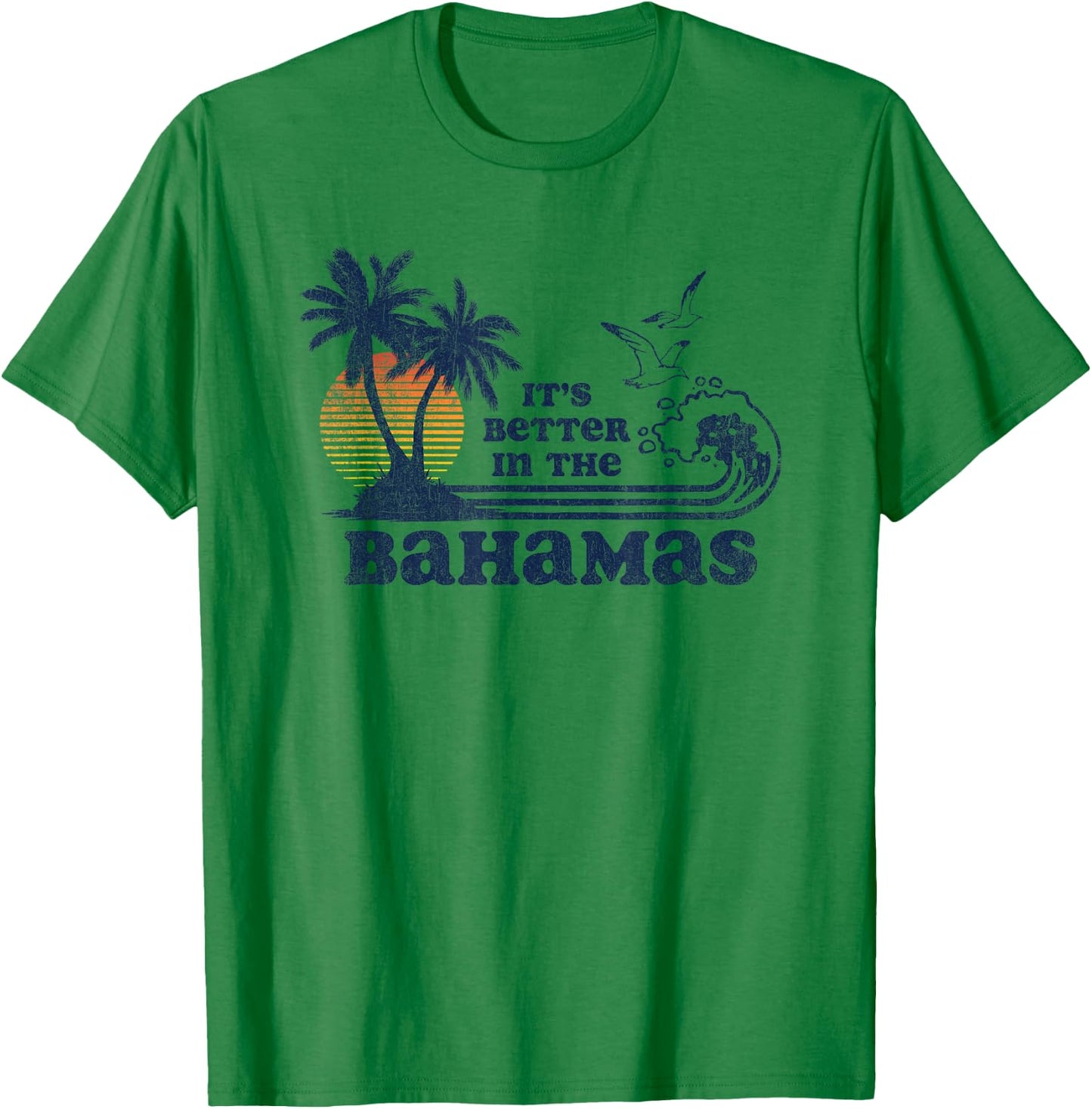 It's Better in the Bahamas Vintage 70s 80s T-Shirt - T-Shirt | Irish Green
