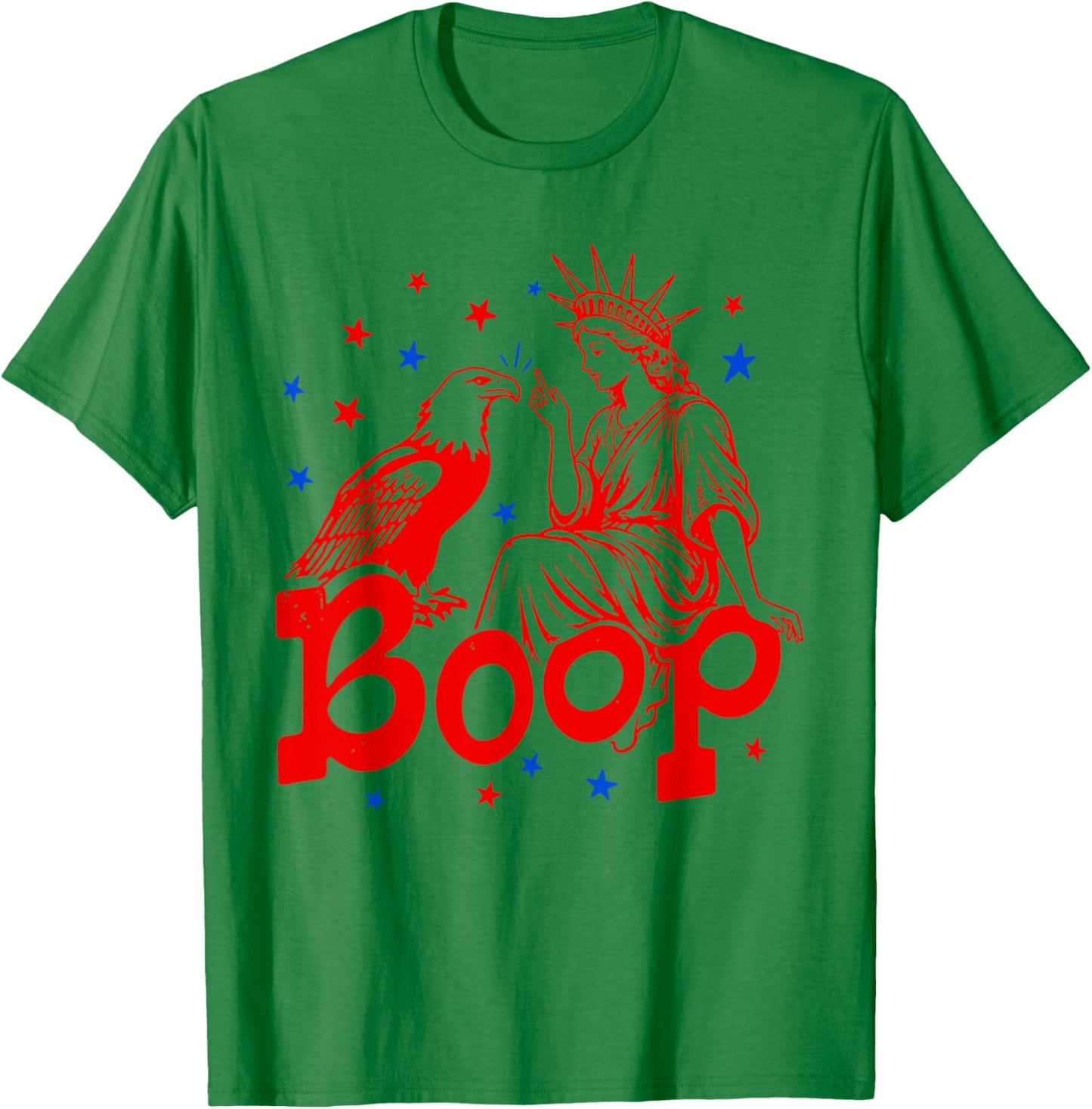 Funny Statue of Liberty Eagle Boop Patriotic Boop July 4th T-Shirt - T-Shirt | Irish Green