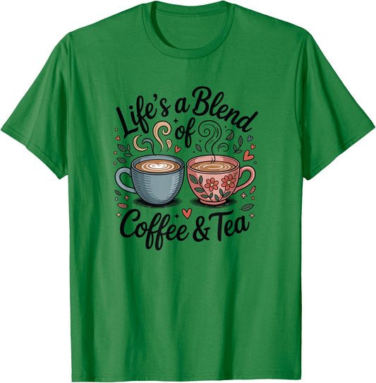 Life is Coffee and Tea T-Shirt - T-Shirt | Irish Green
