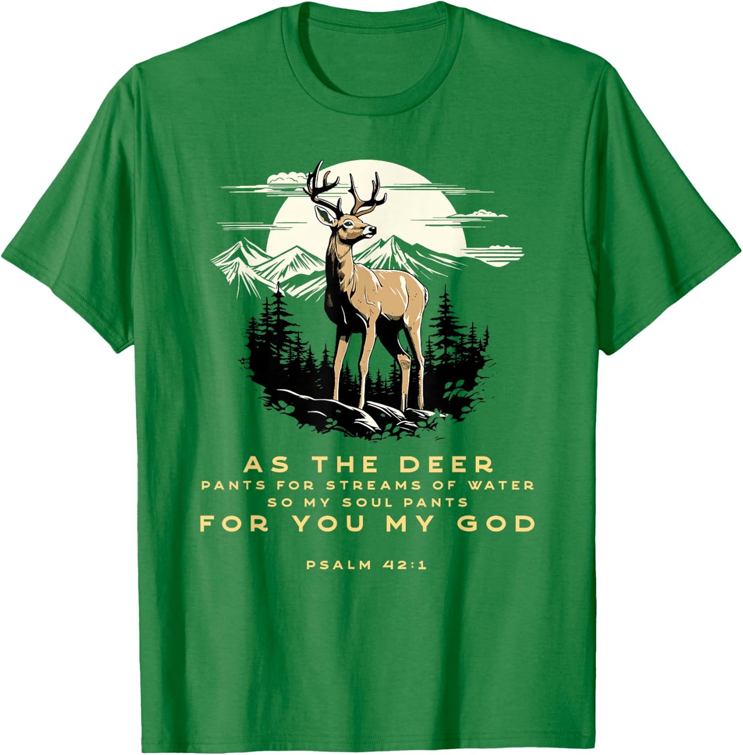 Psalm 42:1 Bible Verse As The Deer Christian T-Shirt - T-Shirt | Irish Green