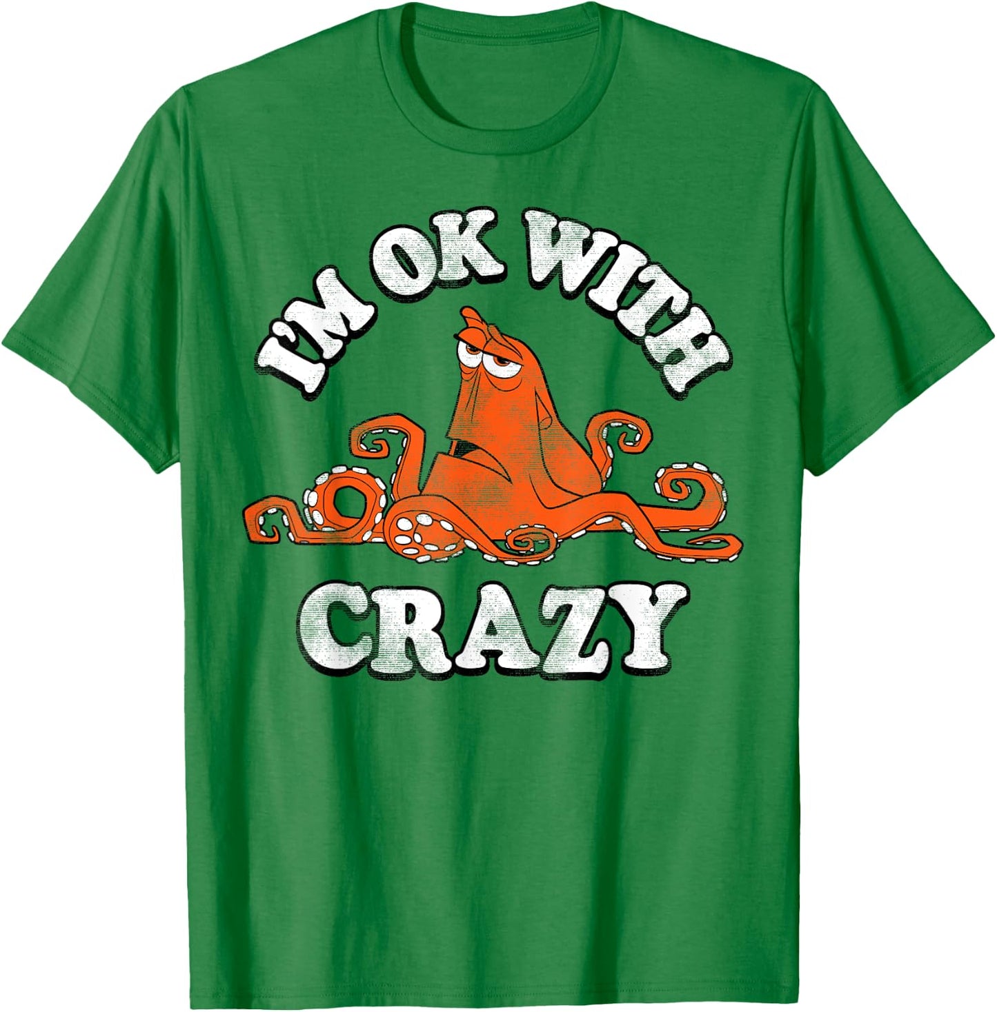 Disney Pixar Finding Dory Hank I'm Ok With Crazy Vintage T-Shirt - T-Shirt | Irish Green