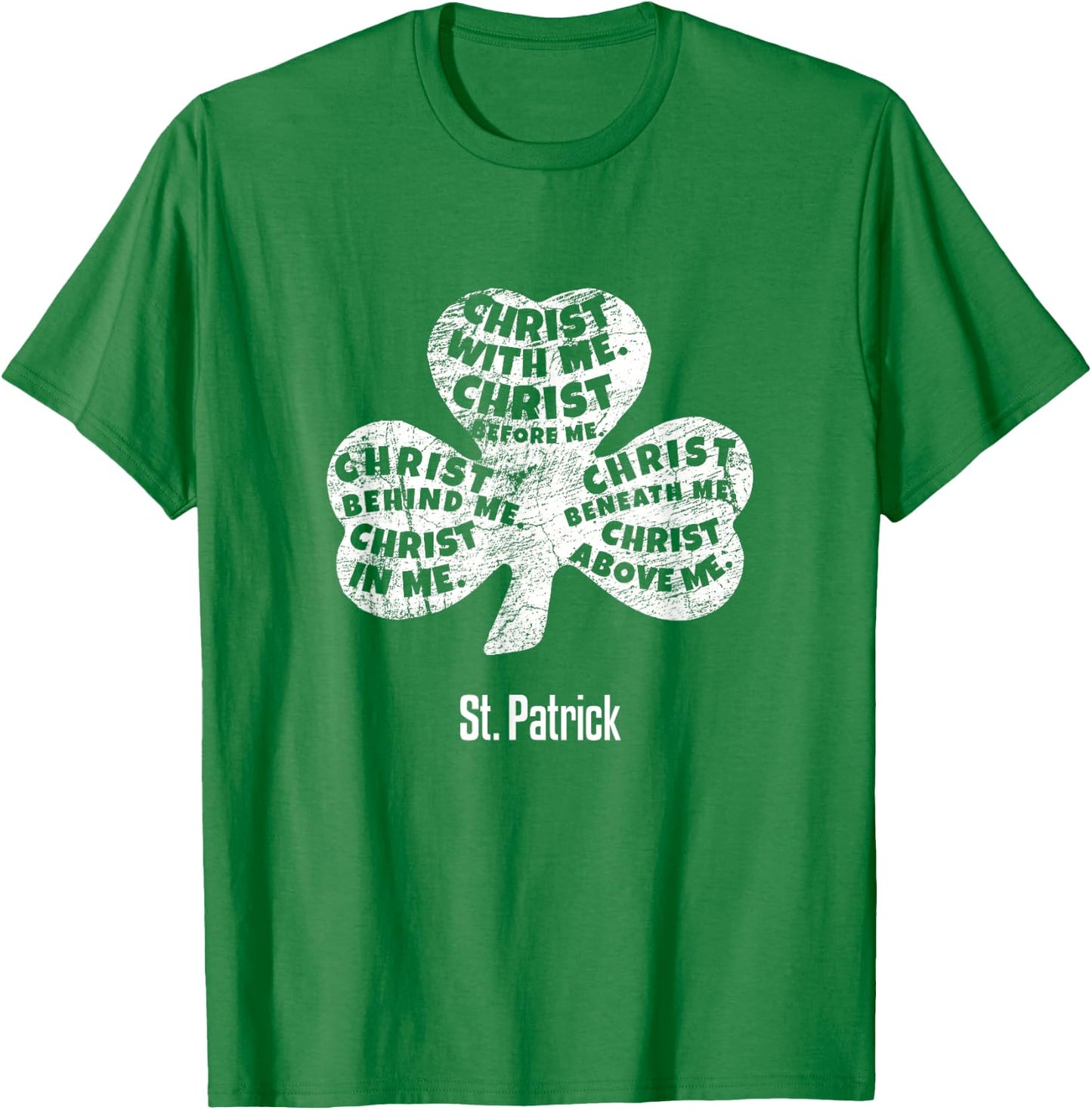 Christ Within Me St Patrick Shirt T-Shirt - T-Shirt | Irish Green