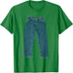 Pants on a Shirt - Funny, Ironic T-Shirt - T-Shirt | Irish Green